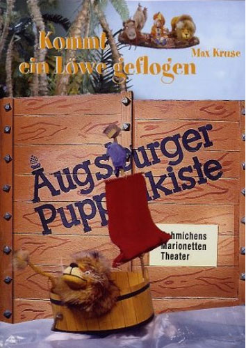 Augsburger Puppenkiste (DVD)  Kommt ein
Löwe geflogen