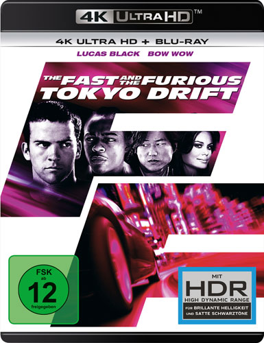 Fast 3 & the Furious (UHD+BR) 2Disc
Tokyo Drift, Min: 103/DD5.1/WS  4K Ultra