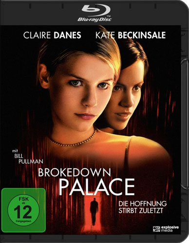 Brokedown Palace (BR) Die Hoffnung...
stirbt zuletzt, Min: 100/DD/WS