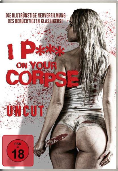 I P*** on your Corpse (DVD)  uncut
Min: 90/DD5.1/WS   Busch Media