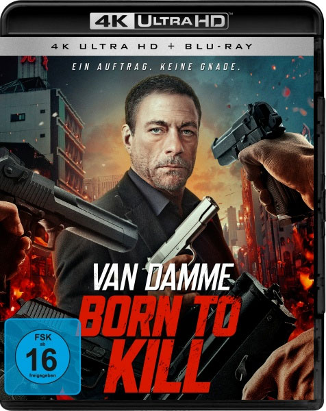 Van Damme: Born to Kill (UHD+BR) 4K  
Min: 109/DD5.1/WS