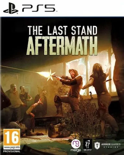 The Last Stand Aftermath  PS-5 UK