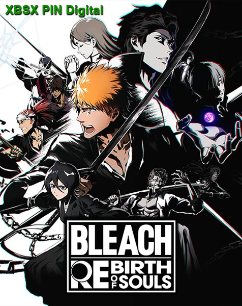 Bleach Rebirth of Souls  XBSX  PIN 
 Digital for XBox X/S